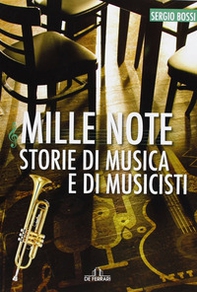 Mille note. Storie di musica e musicisti - Librerie.coop