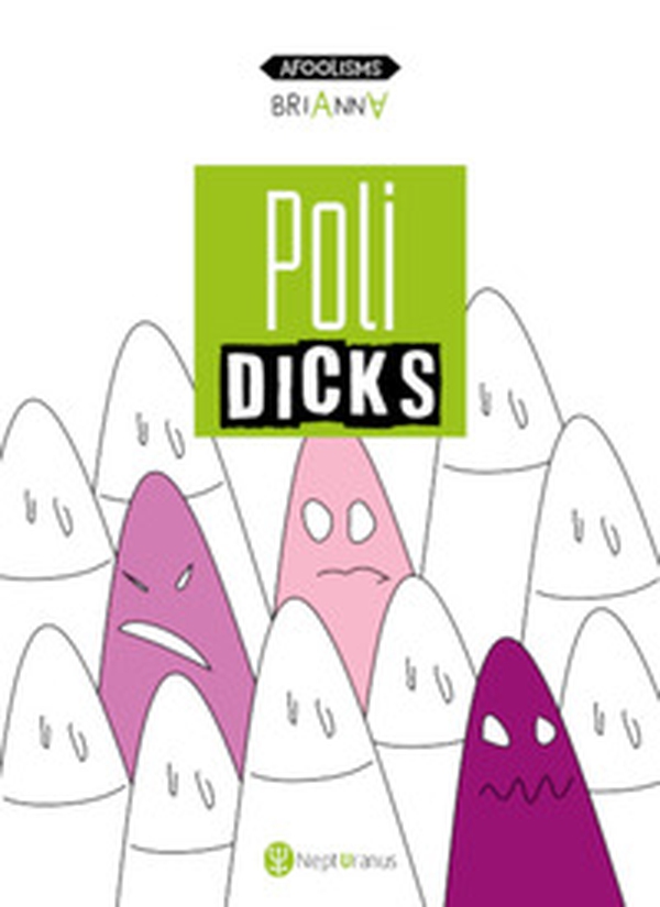 Polidicks - Librerie.coop Polidicks - Librerie.coop