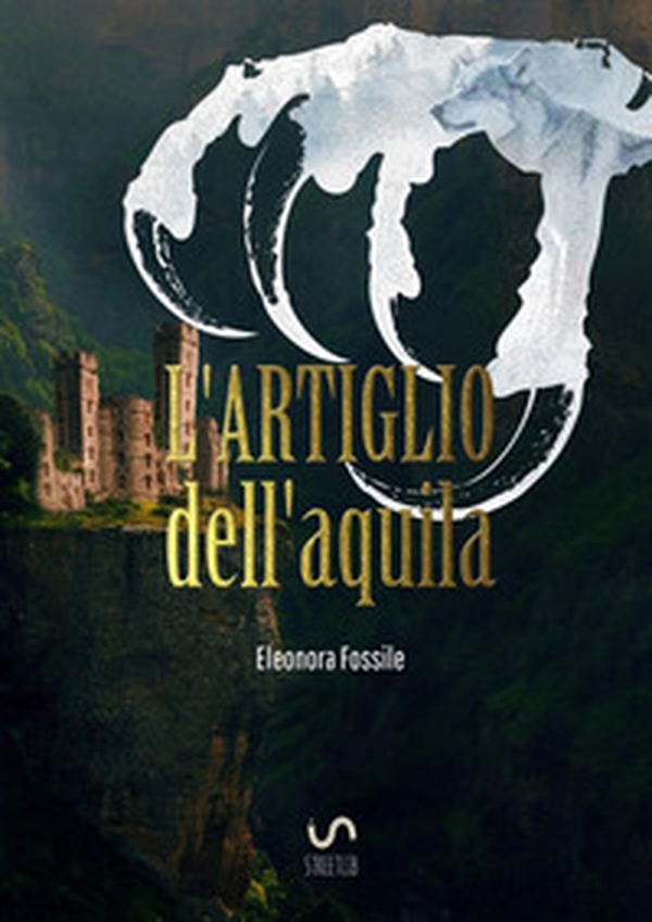 L'artiglio dell'aquila - Librerie.coop L'artiglio dell'aquila - Librerie.coop