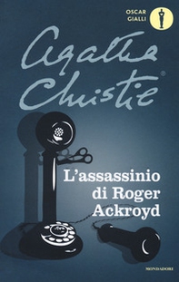 L'assassinio di Roger Ackroyd - Librerie.coop L'assassinio di Roger Ackroyd - Librerie.coop