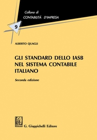 Gli standard dello IASB nel sistema contabile italiano - Librerie.coop Gli standard dello IASB nel sistema contabile italiano - Librerie.coop