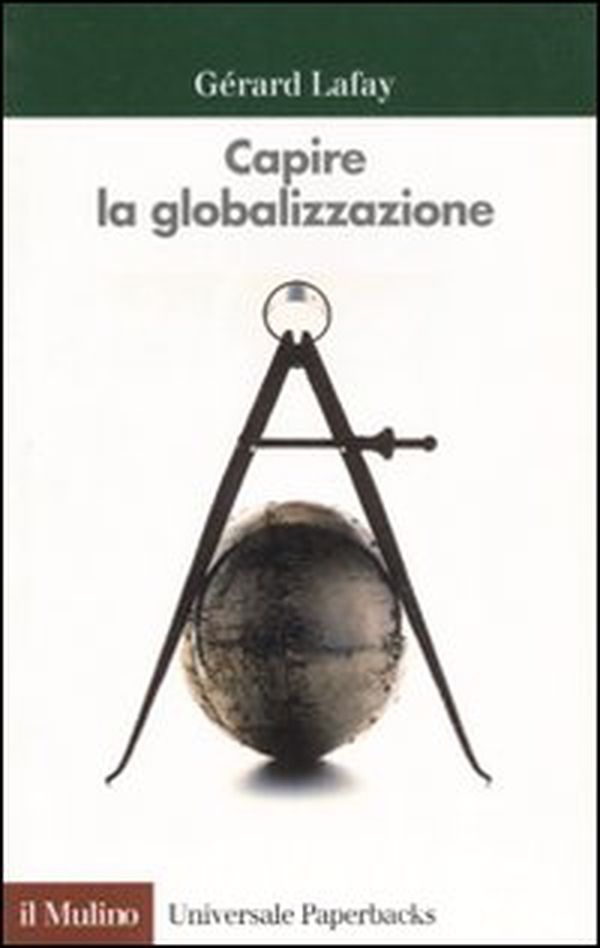 Capire la globalizzazione - Librerie.coop Capire la globalizzazione - Librerie.coop