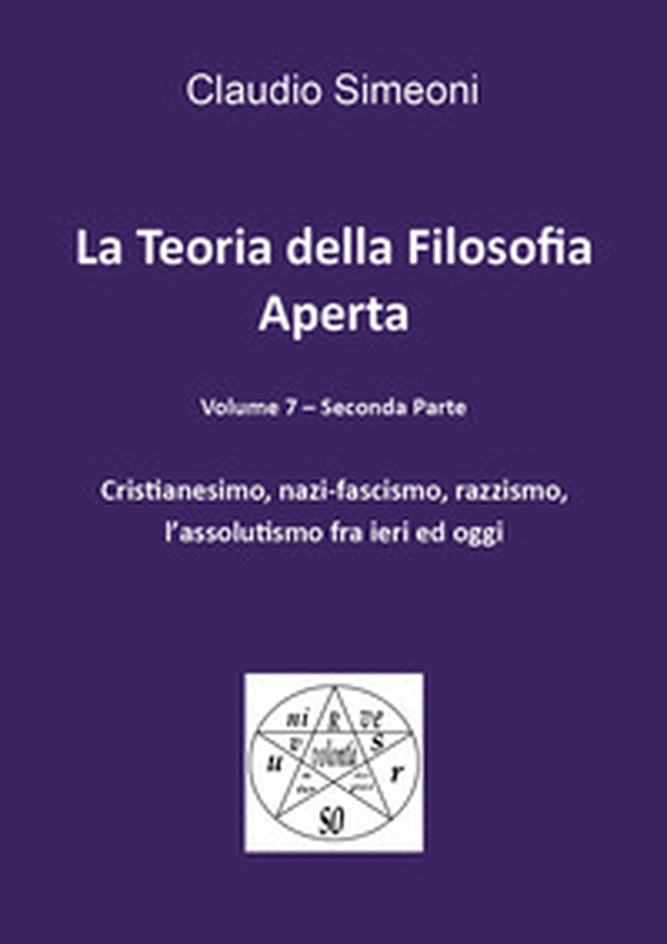 La teoria della filosofia aperta - Vol. 7\2 - Librerie.coop