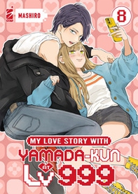 My love story with Yamada-kun at lv999 - Vol. 8 - Librerie.coop
