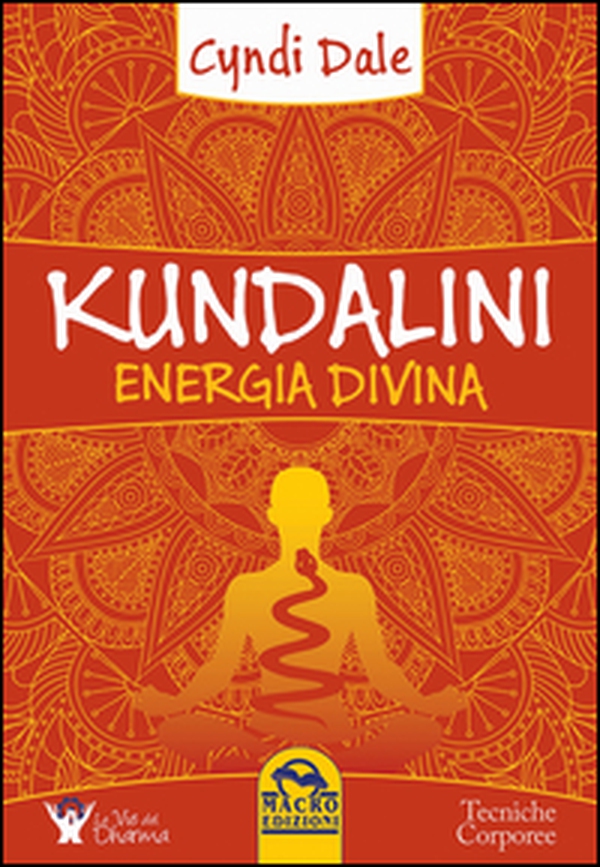 Kundalini. Energia divina - Librerie.coop Kundalini. Energia divina - Librerie.coop