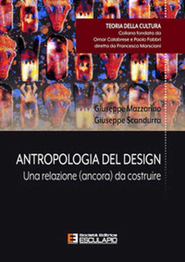 Antropologia del design. Una relazione (ancora) da costruire - Librerie.coop Antropologia del design. Una relazione (ancora) da costruire - Librerie.coop