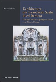 L'architettura dei Carmelitani Scalzi in età barocca - Vol. 1 - Librerie.coop L'architettura dei Carmelitani Scalzi in età barocca - Vol. 1 - Librerie.coop