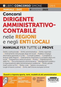 Concorsi dirigente amministrativo-contabile nelle Regioni e negli Enti locali. Manuale per tutte le prove - Librerie.coop