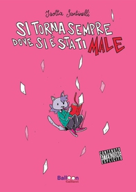 Si torna sempre dove si è stati male - Librerie.coop