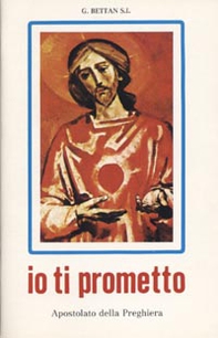 Io ti prometto. Invito ai primi venerdì del mese - Librerie.coop
