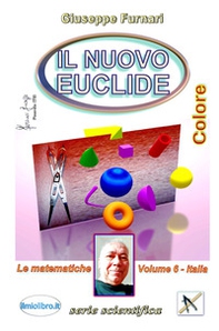 Il nuovo Euclide. Versione colore - Librerie.coop