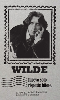 Ricevo solo risposte idiote. Lettere di amicizia e antipatia - Librerie.coop Ricevo solo risposte idiote. Lettere di amicizia e antipatia - Librerie.coop