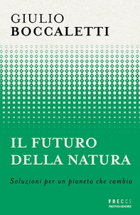 Il futuro della natura - Librerie.coop