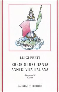 Ricordi di ottanta anni di vita italiana - Librerie.coop