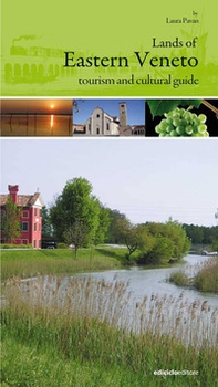 Lands of eastern Veneto - Librerie.coop