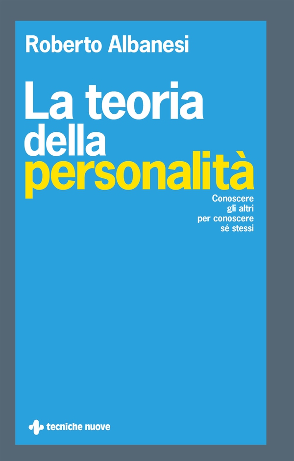 La teoria della personalità - Librerie.coop La teoria della personalità - Librerie.coop