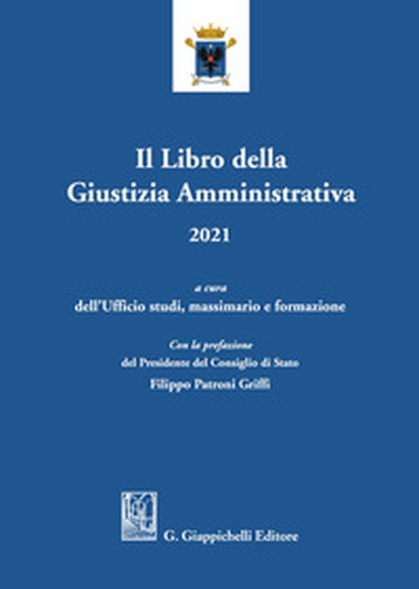 Il libro della giustizia amministrativa 2021 - Librerie.coop Il libro della giustizia amministrativa 2021 - Librerie.coop