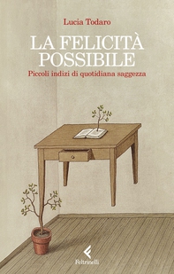 La felicità possibile - Librerie.coop
