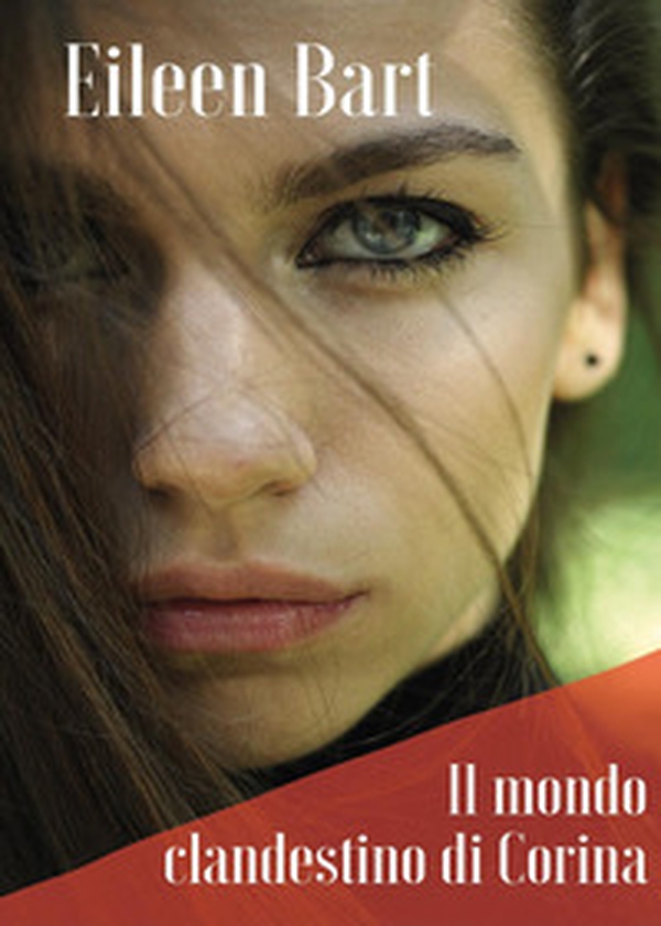 Il mondo clandestino di Corina - Librerie.coop Il mondo clandestino di Corina - Librerie.coop