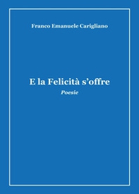 E la felicità s'offre - Librerie.coop