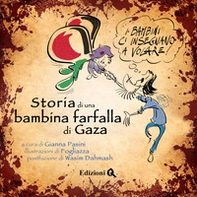 Storia di una bambina farfalla di Gaza - Librerie.coop
