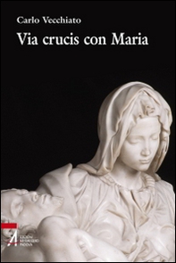 Via crucis con Maria - Librerie.coop