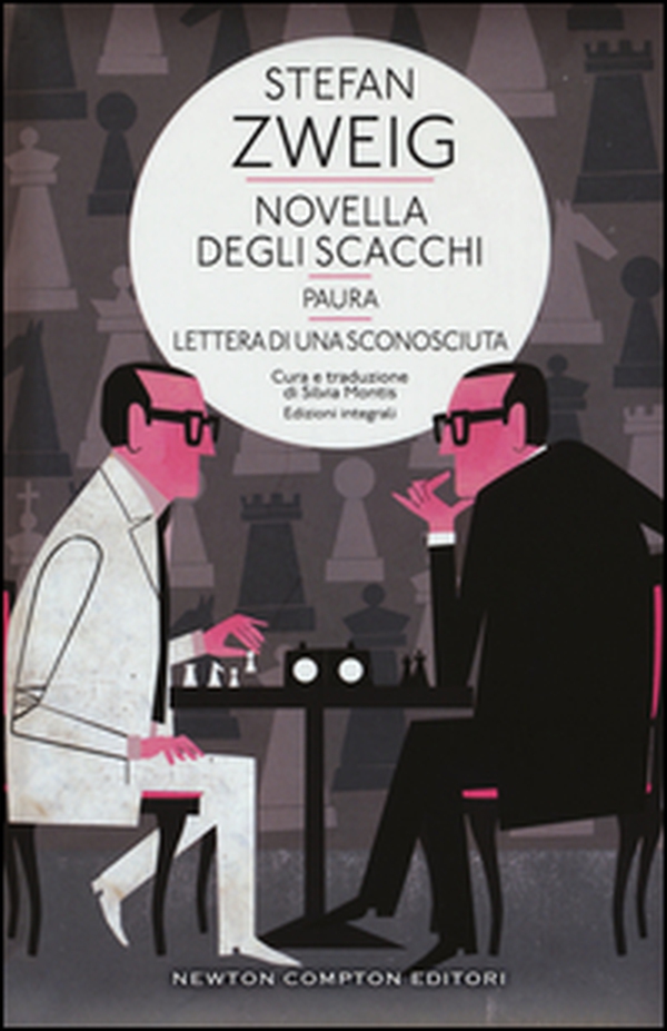Novella degli scacchi-Paura-Lettera di sconosciuta - Librerie.coop Novella degli scacchi-Paura-Lettera di sconosciuta - Librerie.coop