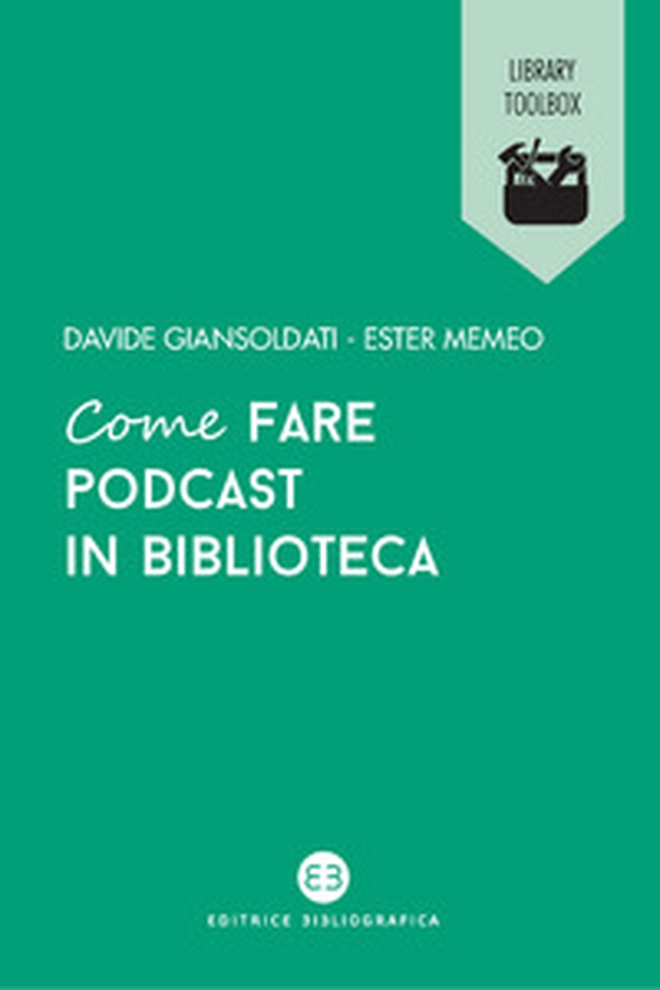 Come fare podcast in biblioteca - Librerie.coop Come fare podcast in biblioteca - Librerie.coop