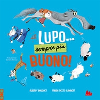 Il lupo... Sempre più buono! - Librerie.coop