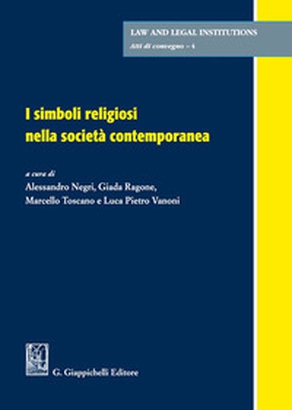 I simboli religiosi nella società contemporanea - Librerie.coop I simboli religiosi nella società contemporanea - Librerie.coop