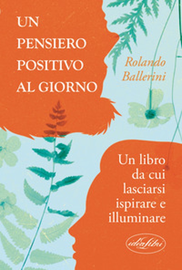 Un pensiero positivo al giorno - Librerie.coop Un pensiero positivo al giorno - Librerie.coop