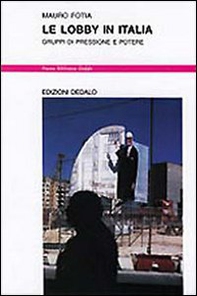 Le lobby in Italia. Gruppi di pressione e potere - Librerie.coop