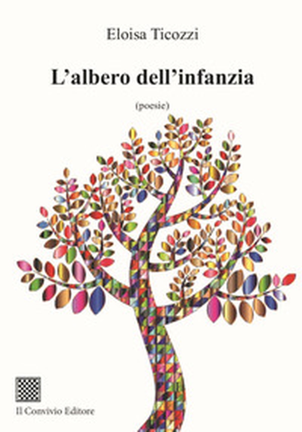 L'albero dell'infanzia - Librerie.coop L'albero dell'infanzia - Librerie.coop