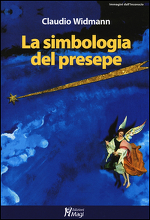 La simbologia del presepe - Librerie.coop La simbologia del presepe - Librerie.coop