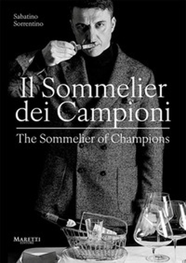 Il sommelier dei campioni-The sommelier of champions - Librerie.coop