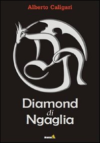 Diamond di Ngaglia - Librerie.coop