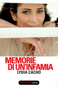 Memorie di un'infamia - Librerie.coop