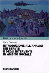 Introduzione all'analisi dei servizi e degli interventi in ambito sociale - Librerie.coop