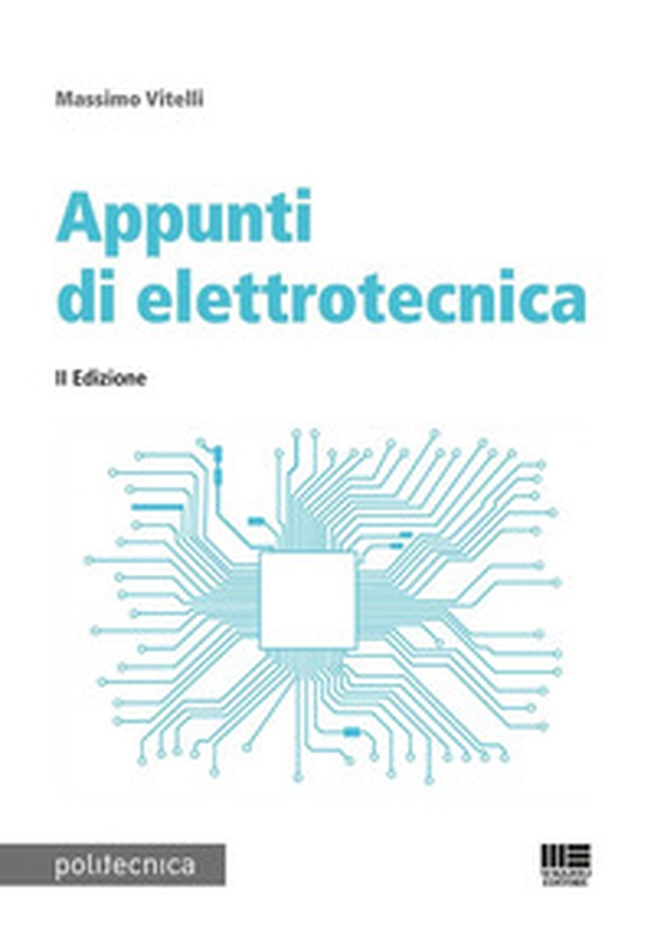 Appunti di elettrotecnica - Librerie.coop Appunti di elettrotecnica - Librerie.coop