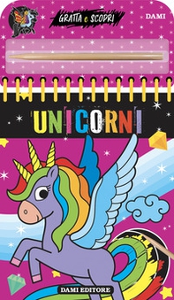 Unicorni. Gratta e scopri - Librerie.coop