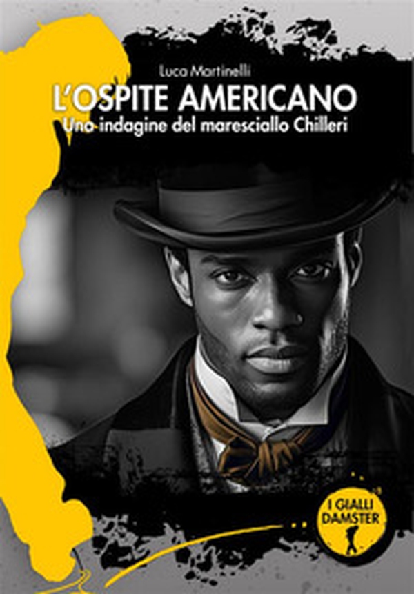 L'ospite americano. Una indagine del maresciallo Chilleri - Librerie.coop L'ospite americano. Una indagine del maresciallo Chilleri - Librerie.coop