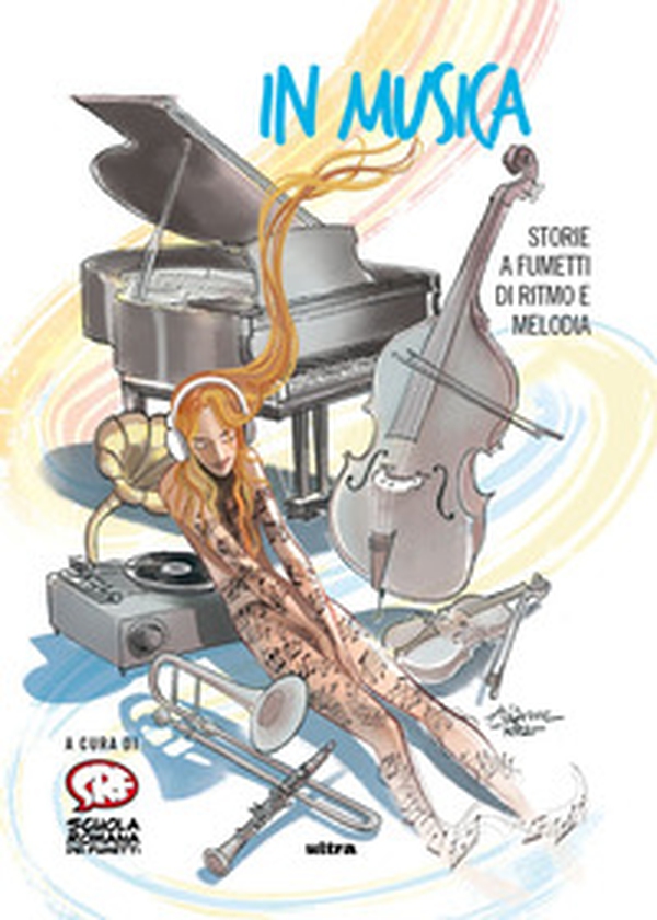 In musica. Storie a fumetti di ritmo e melodia - Librerie.coop