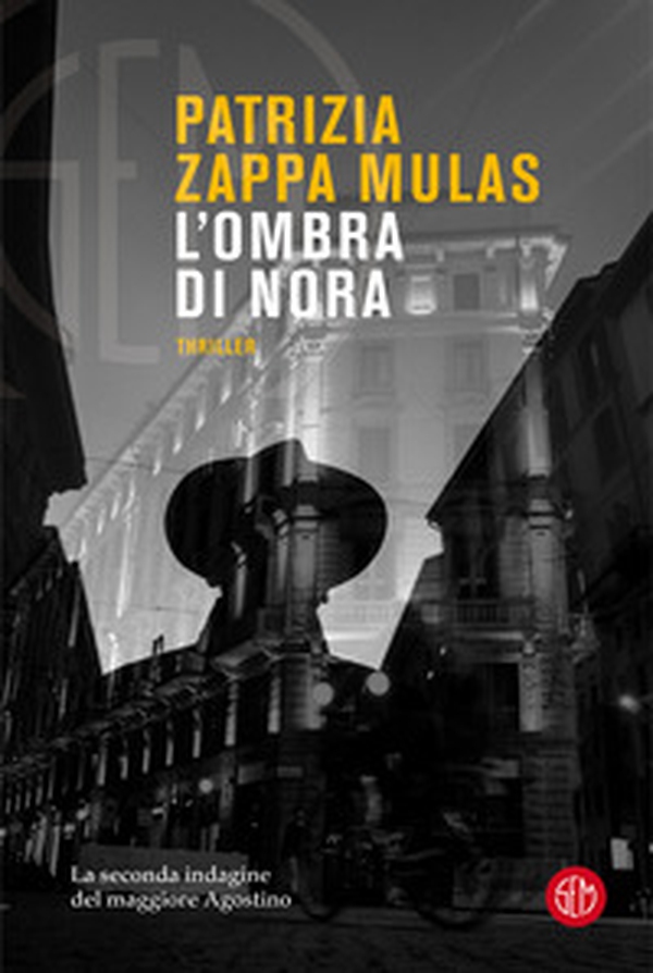 L'ombra di Nora. La seconda indagine del maggiore Agostino - Librerie.coop L'ombra di Nora. La seconda indagine del maggiore Agostino - Librerie.coop