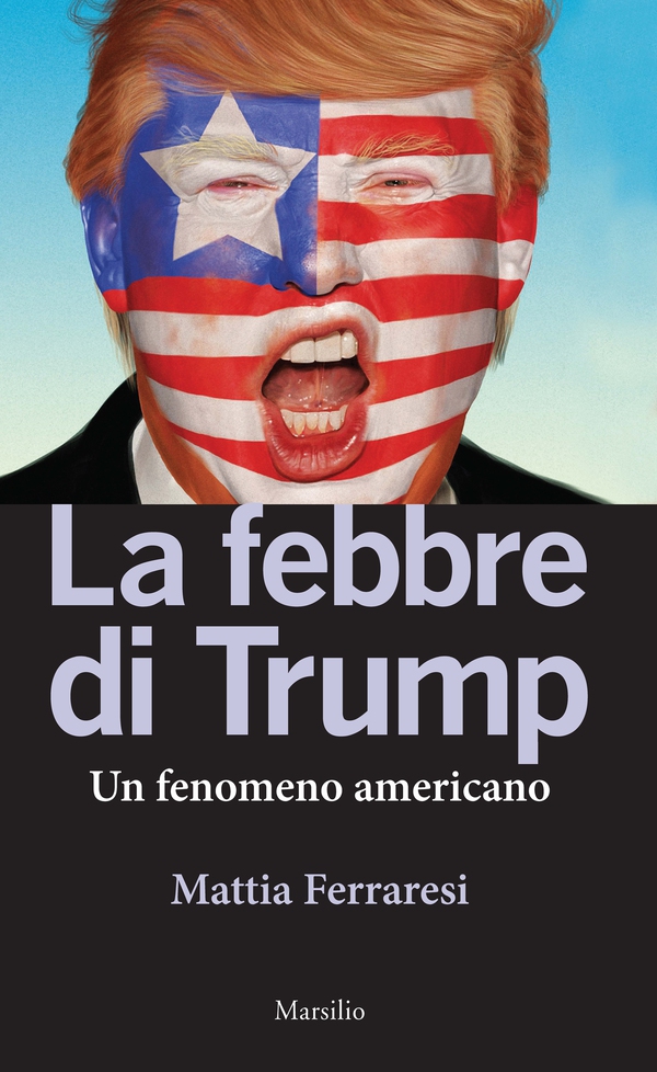 La febbre di Trump - Librerie.coop La febbre di Trump - Librerie.coop