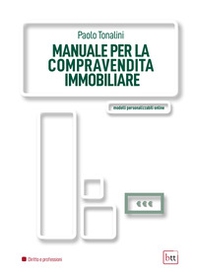 Manuale per la compravendita immobiliare - Librerie.coop