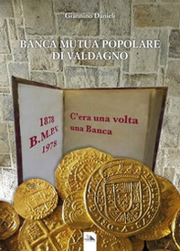 Banca mutua popolare di Valdagno. Appunti di storia - Librerie.coop
