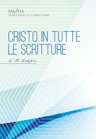 Cristo in tutte le scritture - Librerie.coop