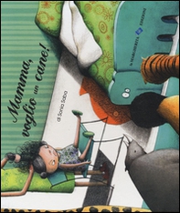 Mamma, voglio un cane! - Librerie.coop