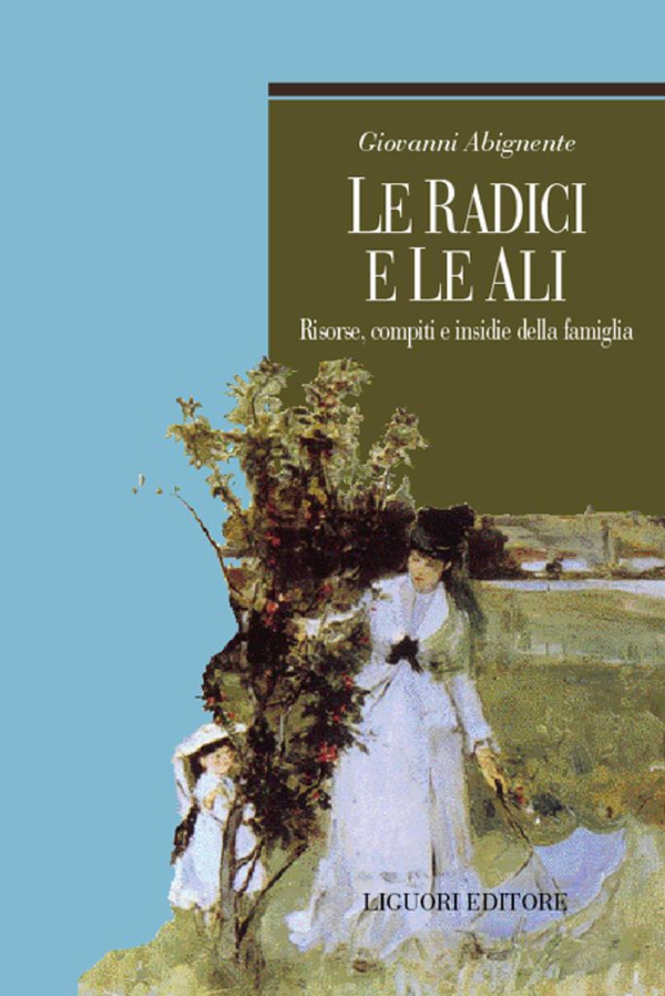 Le radici e le ali - Librerie.coop Le radici e le ali - Librerie.coop