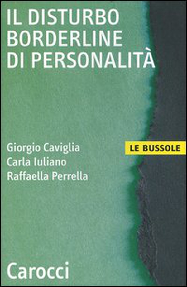 Il disturbo borderline di personalità - Librerie.coop Il disturbo borderline di personalità - Librerie.coop